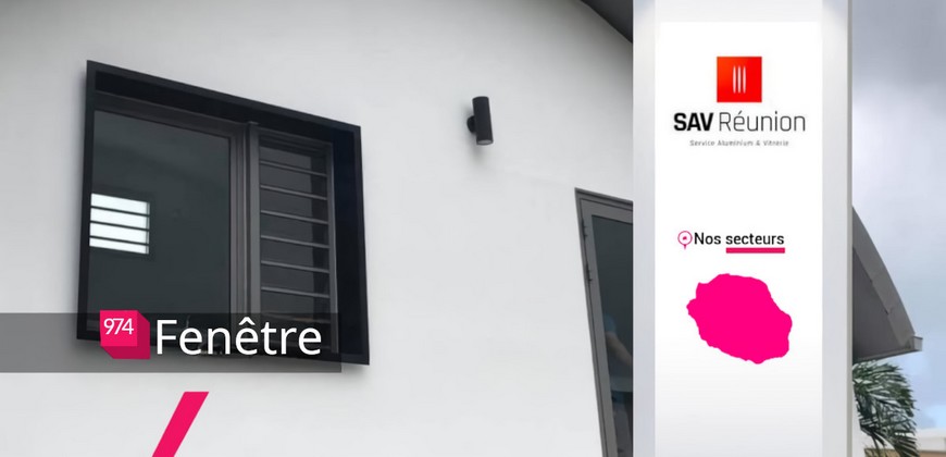 SAV REUNION – Trouver un fabricant poseur de fenêtres en aluminium à St-Gilles-Les-Hauts