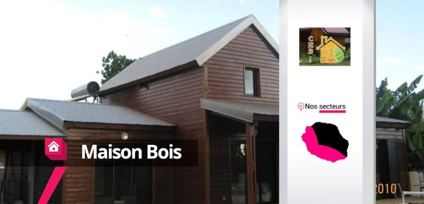 ECT – Construction de maison en bois à La Plaine des Cafres